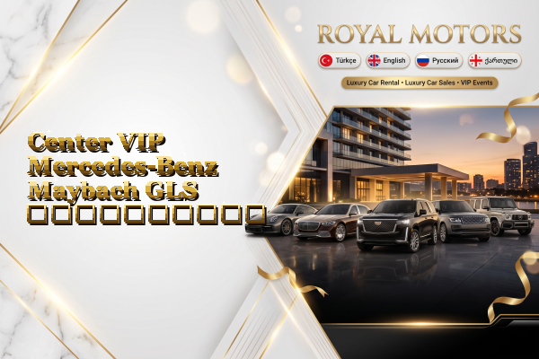 Center VIP Mercedes-Benz Maybach GLS გაქირავება