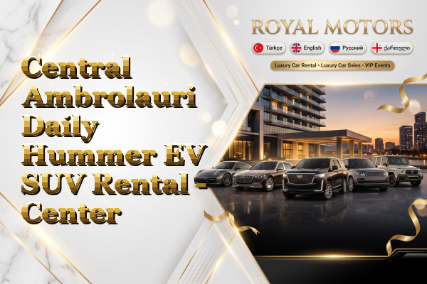 Central Ambrolauri Daily Hummer EV SUV Rental - Center