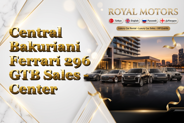 Central Bakuriani Ferrari 296 GTB Sales - Center