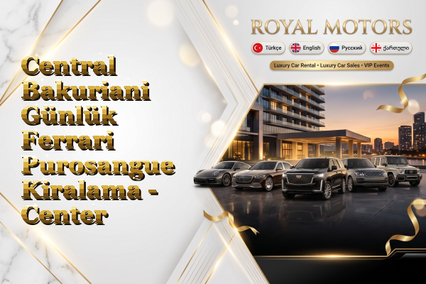 Central Bakuriani Günlük Ferrari Purosangue Kiralama - Center
