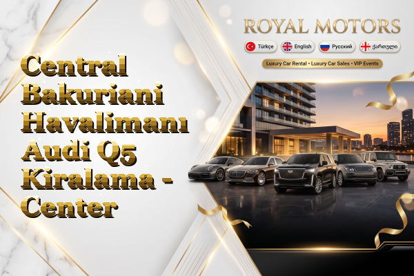 Central Bakuriani Havalimanı Audi Q5 Kiralama - Center