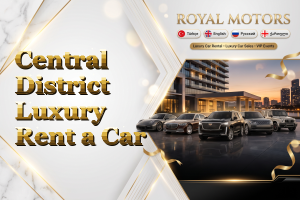 Central District Luxury Rent a Car