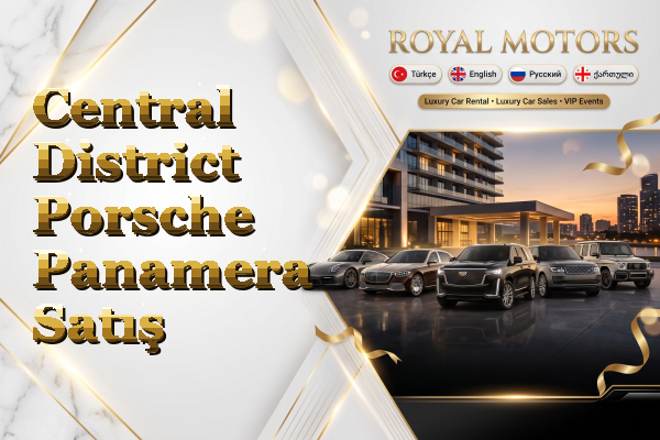 Central District Porsche Panamera Satış