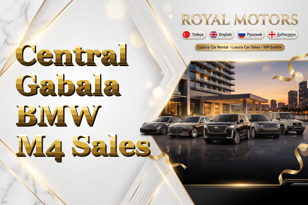 Central Gabala BMW M4 Sales