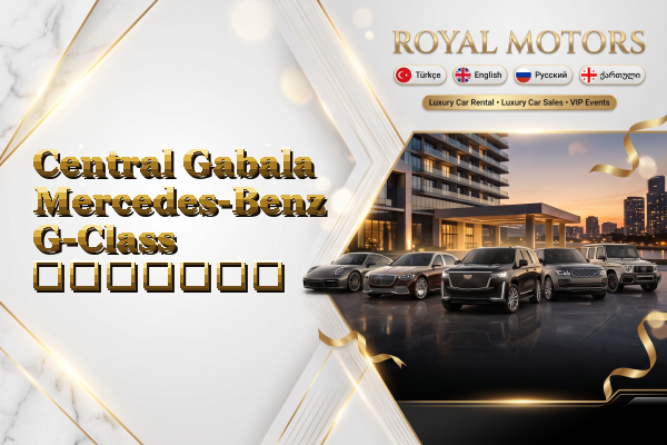 Central Gabala Mercedes-Benz G-Class გაყიდვა