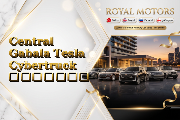 Central Gabala Tesla Cybertruck გაყიდვა