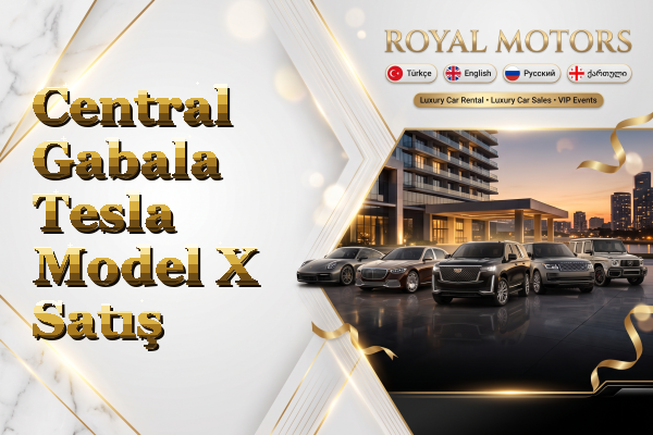 Central Gabala Tesla Model X Satış