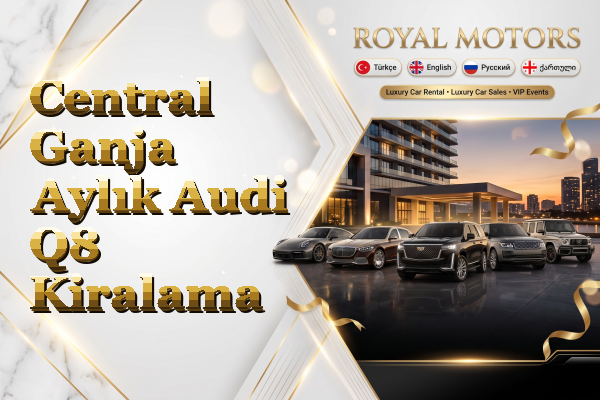 Central Ganja Aylık Audi Q8 Kiralama