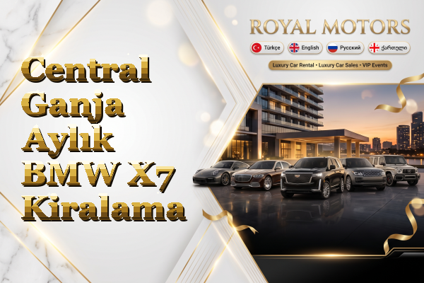 Central Ganja Aylık BMW X7 Kiralama