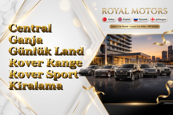 Central Ganja Günlük Land Rover Range Rover Sport Kiralama