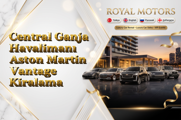 Central Ganja Havalimanı Aston Martin Vantage Kiralama