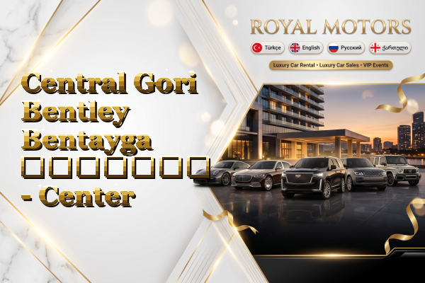 Central Gori Bentley Bentayga გაყიდვა - Center