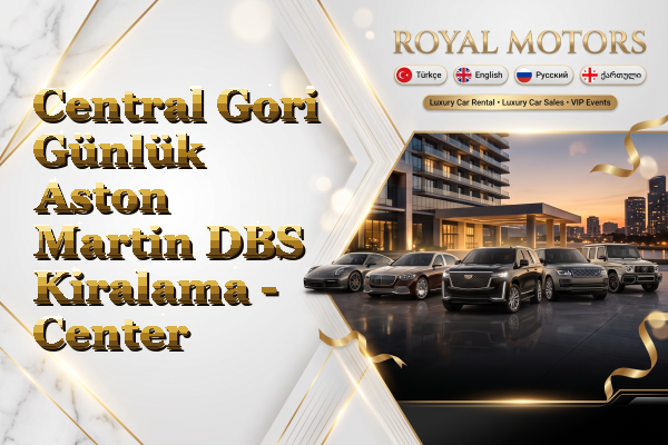 Central Gori Günlük Aston Martin DBS Kiralama - Center