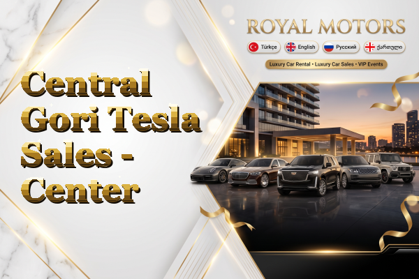 Central Gori Tesla Sales - Center