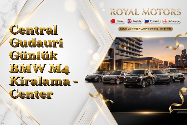 Central Gudauri Günlük BMW M4 Kiralama - Center