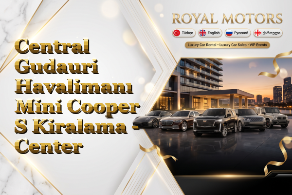 Central Gudauri Havalimanı Mini Cooper S Kiralama - Center