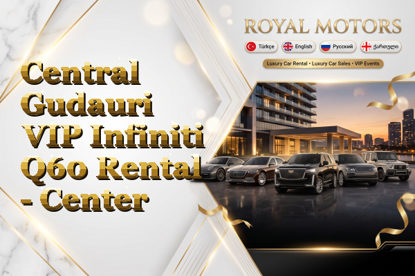 Central Gudauri VIP Infiniti Q60 Rental - Center