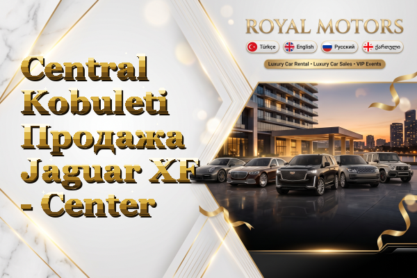 Central Kobuleti Продажа Jaguar XF - Center