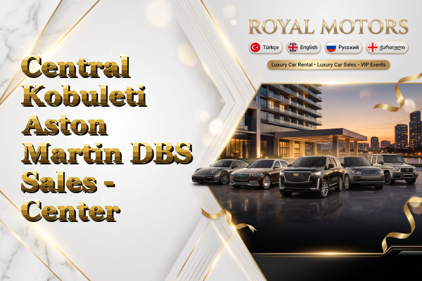 Central Kobuleti Aston Martin DBS Sales - Center