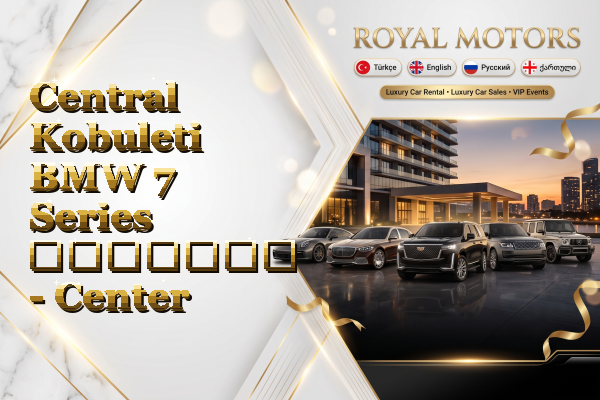 Central Kobuleti BMW 7 Series გაყიდვა - Center