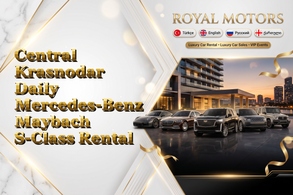 Central Krasnodar Daily Mercedes-Benz Maybach S-Class Rental