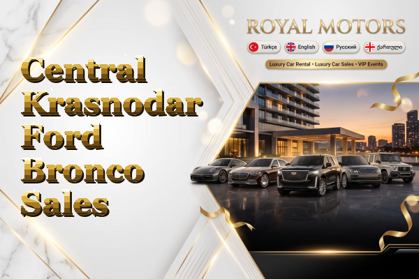Central Krasnodar Ford Bronco Sales