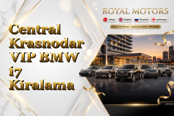 Central Krasnodar VIP BMW i7 Kiralama