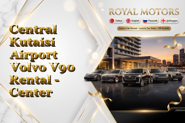 Central Kutaisi Airport Volvo V90 Rental - Center