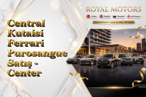 Central Kutaisi Ferrari Purosangue Satış - Center