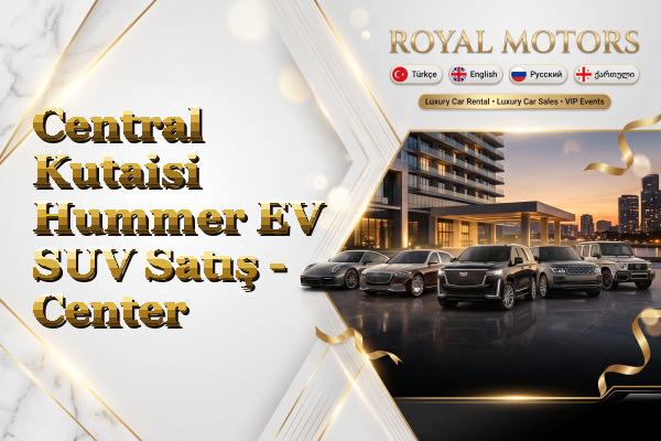 Central Kutaisi Hummer EV SUV Satış - Center