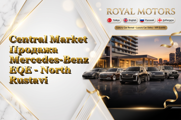 Central Market Продажа Mercedes-Benz EQE - North Rustavi