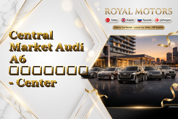 Central Market Audi A6 გაყიდვა - Center