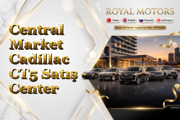 Central Market Cadillac CT5 Satış - Center