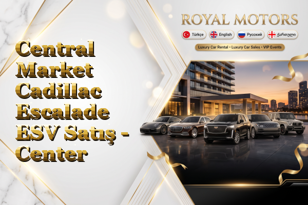 Central Market Cadillac Escalade ESV Satış - Center