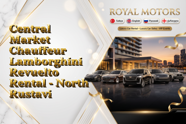 Central Market Chauffeur Lamborghini Revuelto Rental - North Rustavi