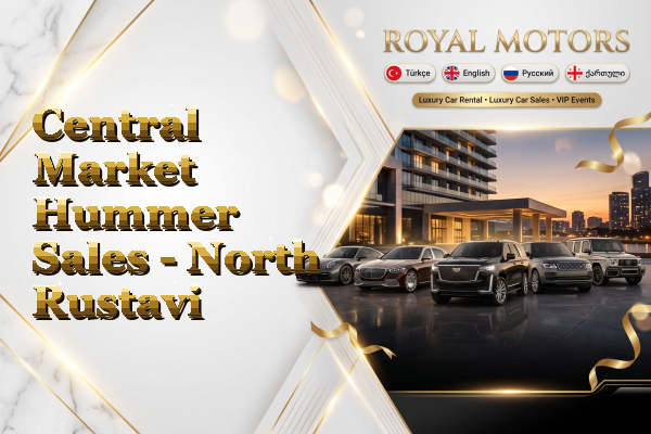 Central Market Hummer Sales - North Rustavi