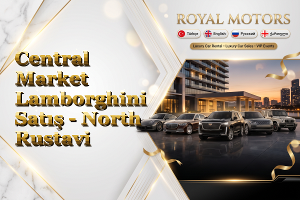 Central Market Lamborghini Satış - North Rustavi