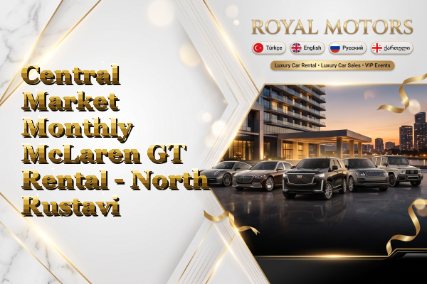 Central Market Monthly McLaren GT Rental - North Rustavi