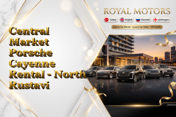 Central Market Porsche Cayenne Rental - North Rustavi