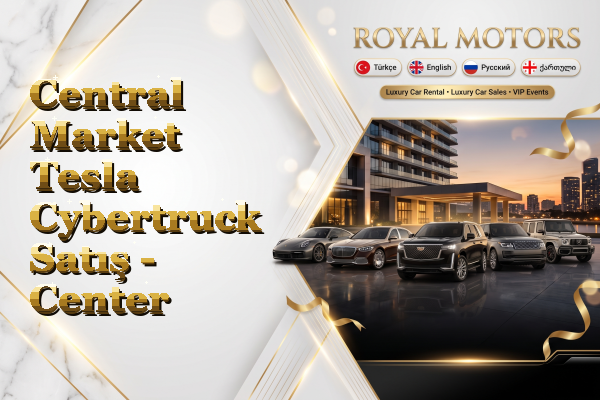 Central Market Tesla Cybertruck Satış - Center