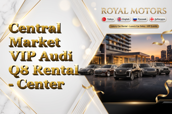 Central Market VIP Audi Q8 Rental - Center
