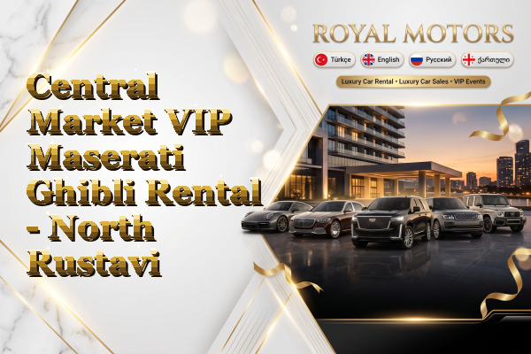 Central Market VIP Maserati Ghibli Rental - North Rustavi