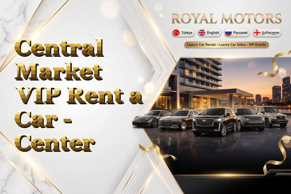 Central Market VIP Rent a Car - Center