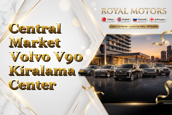 Central Market Volvo V90 Kiralama - Center