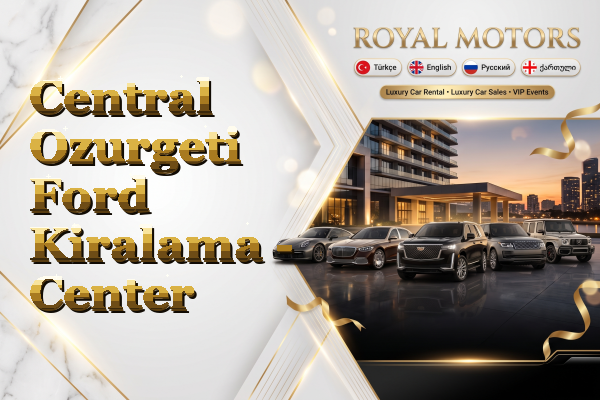 Central Ozurgeti Ford Kiralama - Center