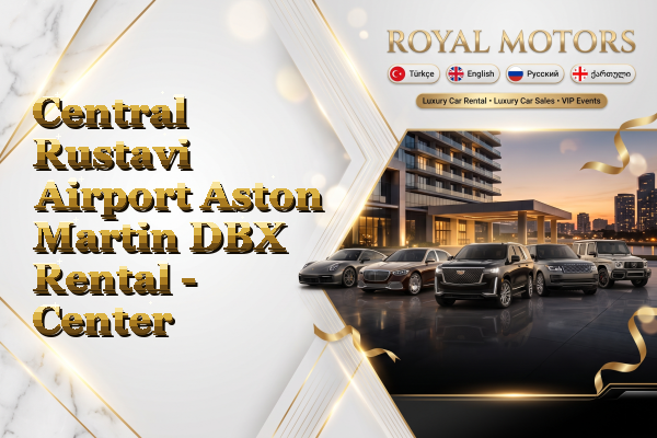 Central Rustavi Airport Aston Martin DBX Rental - Center