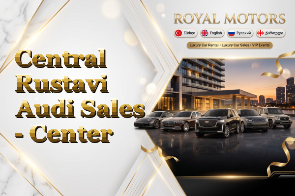 Central Rustavi Audi Sales - Center