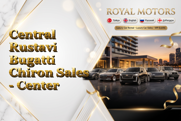 Central Rustavi Bugatti Chiron Sales - Center