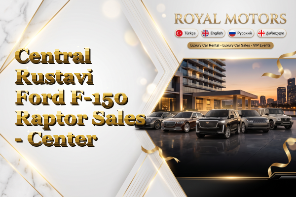 Central Rustavi Ford F-150 Raptor Sales - Center