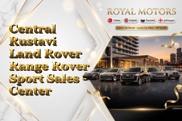 Central Rustavi Land Rover Range Rover Sport Sales - Center